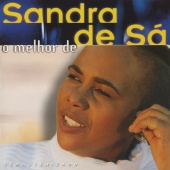 Sandra De Sá - O Melhor De Sandra De Sá