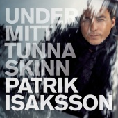 Patrik Isaksson - Under mitt tunna skinn