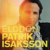 Patrik Isaksson - Elddon (Radio Edit)