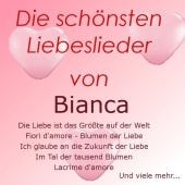 Bianca - Die schönsten Liebeslieder von Bianca