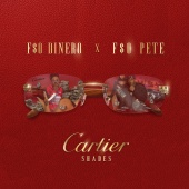 F$O Dinero - Cartier Shades