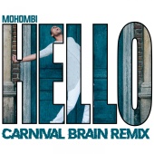 Mohombi - Hello [Carnival Brain Remix]