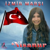 NisaNur - İzmir Marşı