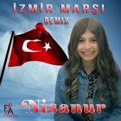 NisaNur - İzmir Marşı (Remıx)