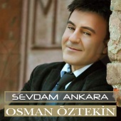 Osman Öztekin - Sevdam Ankara