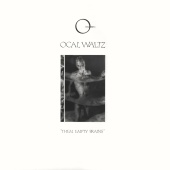 Ocal Waltz - Them Empty Brains [Remastered 2019]