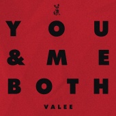 Valee - You & Me Both