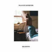 Maggie Koerner - Shadows