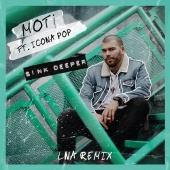 MOTi - Sink Deeper (feat. Icona Pop) [LNA Remix]