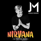 Jonas Monar - Nirvana [DJ Toffee Remix]
