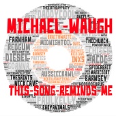 Michael Waugh - This Song Reminds Me