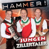 Die jungen Zillertaler - Hammer!