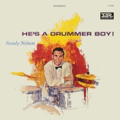Sandy Nelson - He's A Drummer Boy!