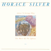Horace Silver - Silver 'N Strings Play The Music Of The Spheres