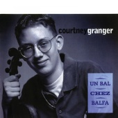 Courtney Granger - Un Bal Chez Balfa
