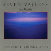 Sam Rizzetta - Seven Valleys: Hammered Dulcimer Solos