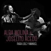 Alba Molina - Para Lole Y Manuel [En Directo]