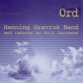 Henning Gravrok Band - Ord