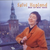 Sølvi Helen Hopland - Den er min venn