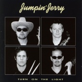 Jumpin' Jerry - Turn On The Light