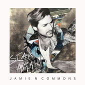 Jamie N Commons - Start Again