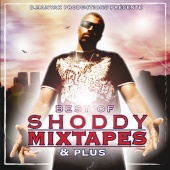 Shoddy - Best Of Shoddy Mixtapes & Plus