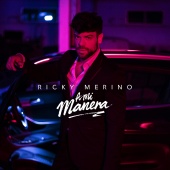 Ricky Merino - A Mi Manera