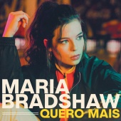 Maria Bradshaw - Quero Mais