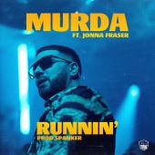 murda - Runnin' (feat. Jonna Fraser)