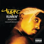 2Pac - Runnin' (Dying To Live)