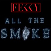 Fekky - All The Smoke