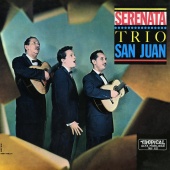 Trio San Juan - Serenata