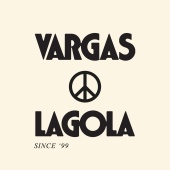 Vargas & Lagola - Since 99