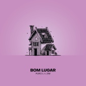 Puro L - Bom Lugar (feat. ZIM)