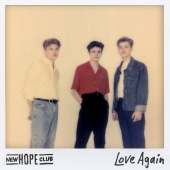 New Hope Club - Love Again