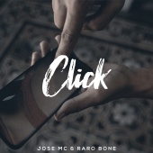 Jose Mc & Raro Bone - Click