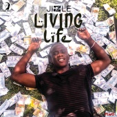 Jizzle - Living Life