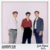 New Hope Club - Love Again [PBH & Jack Shizzle Remix]