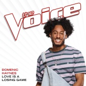 Domenic Haynes - Love Is A Losing Game [The Voice Performance]