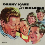 Danny Kaye - Danny Kaye For Children