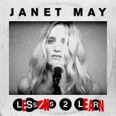 Janet May - Lessons To Learn