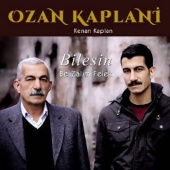 Ozan Kaplani - Bilesin Be Zalim Felek