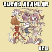 Susan Adamlar - Deli