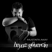 Mustafa Akay - Beyaz Güvercin
