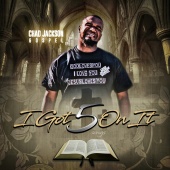 Chad Jackson Gospel - I Got 5 on It