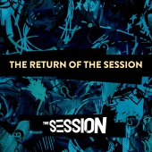The Session - The Return of the Session