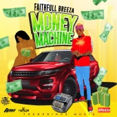 Faithfull Breeza - Money Machine