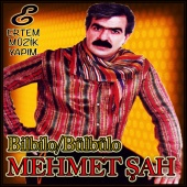 Mehmet Şah - Bülbülo