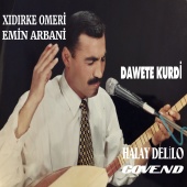 Xıdırke Omeri & Emin Arbani - Dawete Kurdi / Halay Delilo Govend