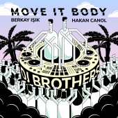 Berkay Işık & Hakan Canol - Move It Body